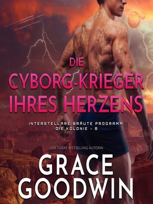 cover image of Die Cyborg-Krieger ihres Herzens